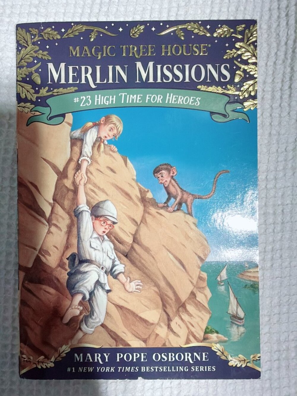 Magic Tree House Merlin Missions #23 High Time for Heroes Mary Pope Osborne PB